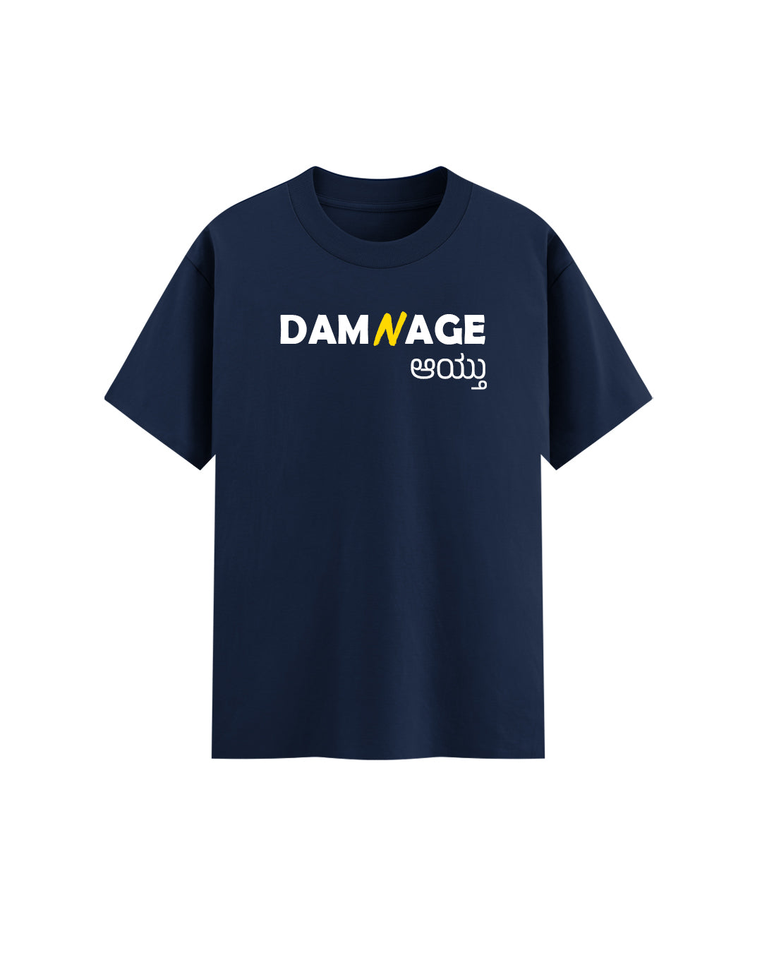 DAMNAGE ಆಯ್ತು - NAVY BLUE - Premium Regular Tshirt
